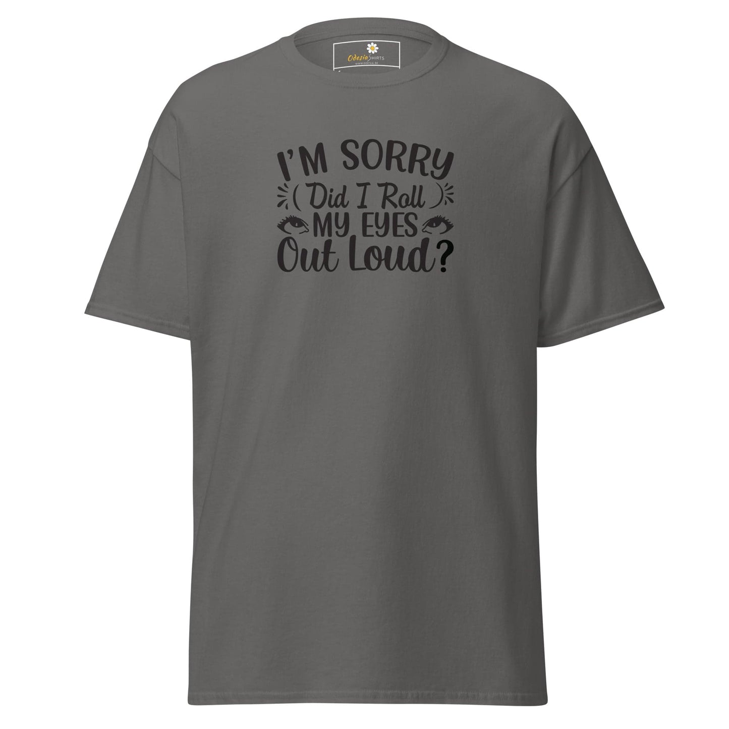 Unisex classic t-shirt - FUN TEXT DID I ROLL - REGULAR - Charcoal / S