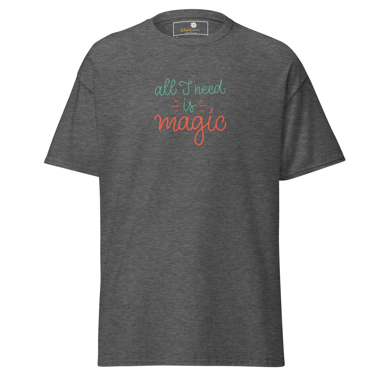 Unisex classic tee - TEXT ALL I NEED IS MAGIC - REGULAR - Dark Heather / S