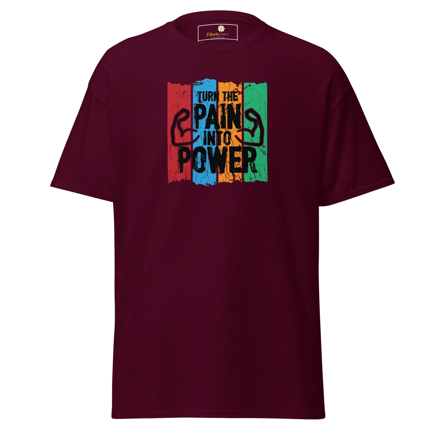 Unisex classic t-shirt - SPORT TURN THE PAIN INTO POWER - REGULAR - Maroon / S