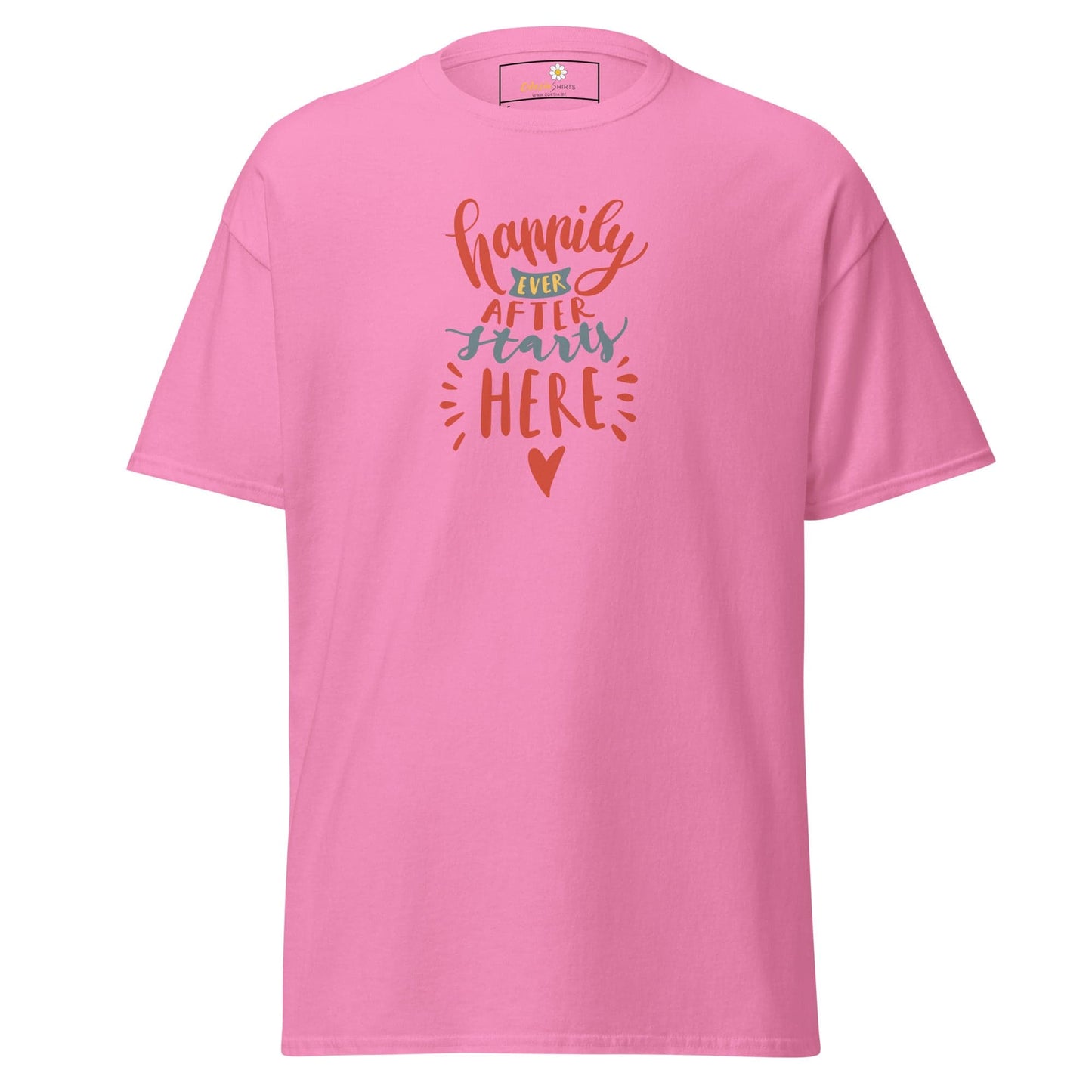 Unisex classic t-shirt - TEXT HAPPILY EVER AFTER - REGULAR - Azalea / S