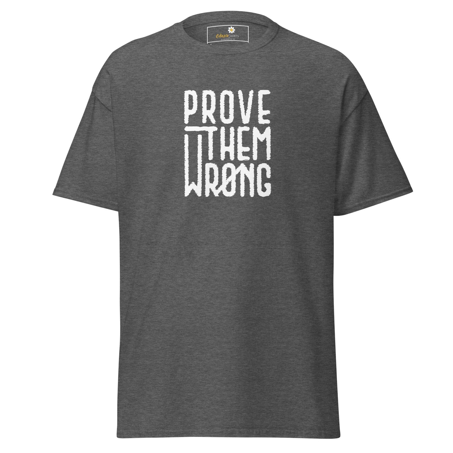 Gray T-shirt with white text designed for men and women available in sizes S to XL