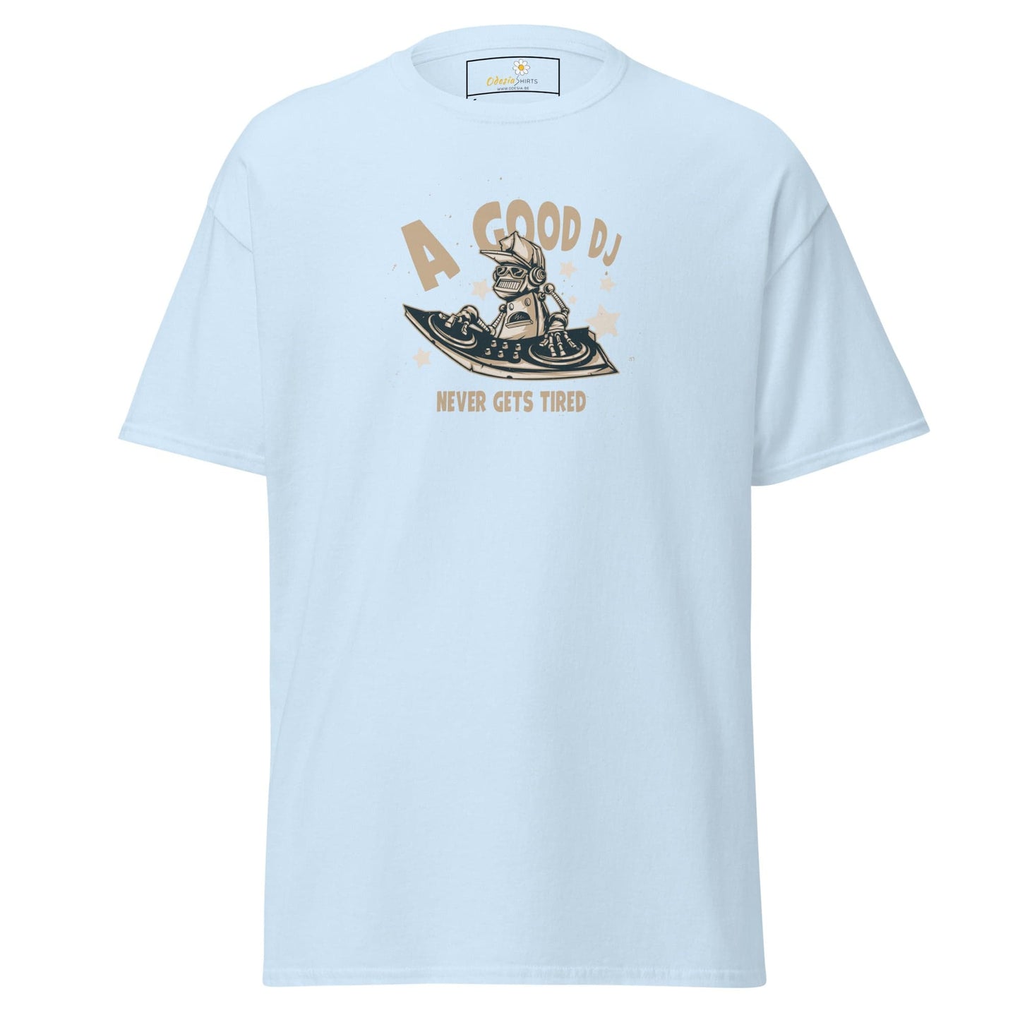 Unisex classic t-shirt - A GOOD DJ NEVER TIRED - REGULAR - Light Blue / S