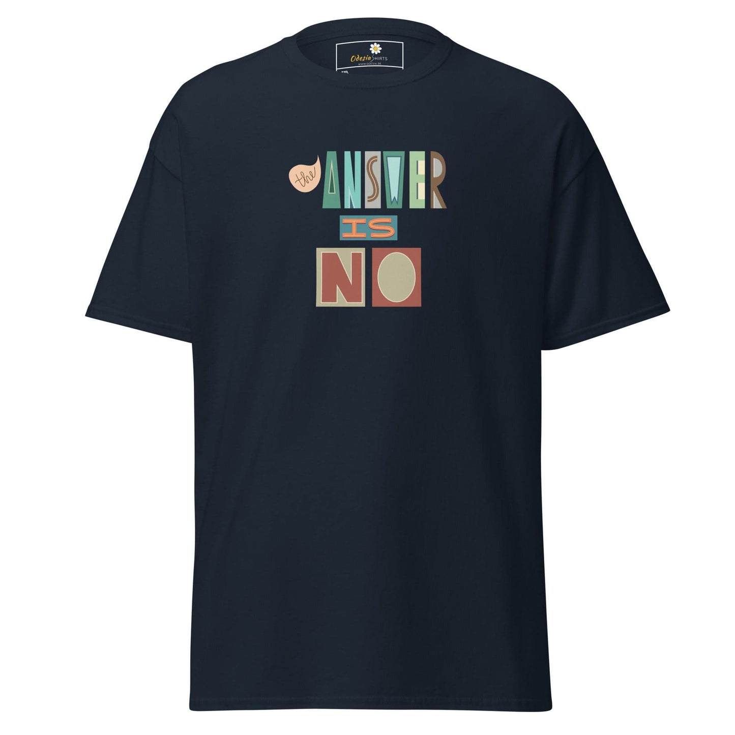 Navy blue t-shirt with ’Answer is No’ graphic.